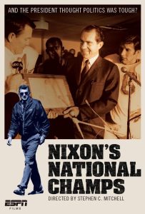 ESPN Films: Nixon’s National Champs