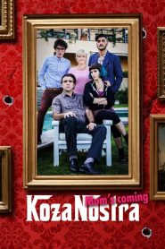 Koza Nostra. Mom’s Coming